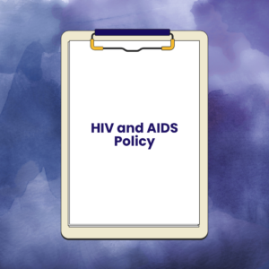HIV and AIDS Policy